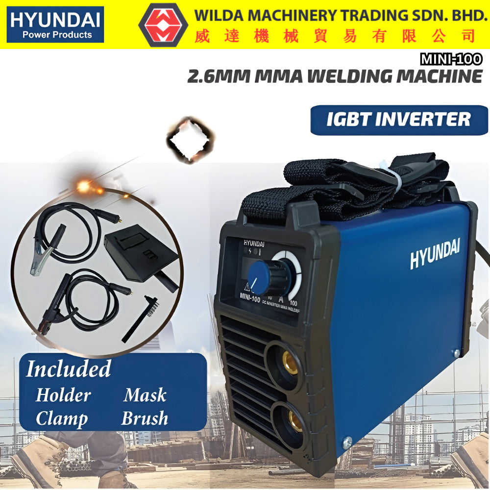 Hyundai MINI-100 2.6MM MMA Welding Machine - Brand KOREA - 3 Months Local Warranty -